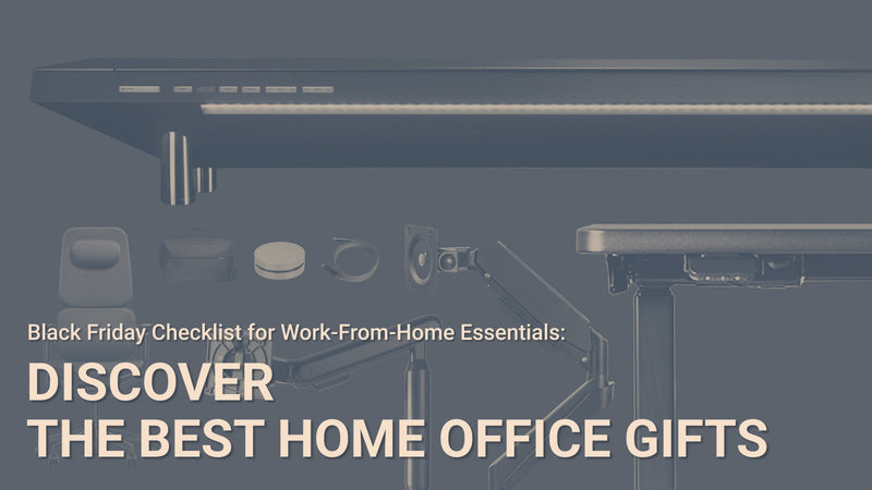 Black Friday Checklist for Work-From-Home Essentials: Discover the Best Home Office Gifts - Hexcal